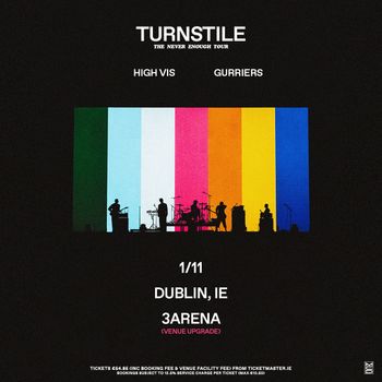 TURNSTILE THE NEVER ENOUGH TOUR