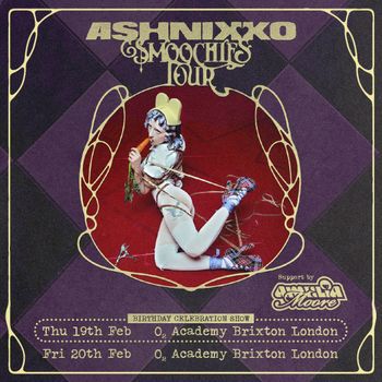 ASHNIKKO SMOOCHITS TOUR