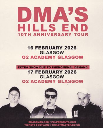 DMA'S HILLS END 10TH ANNIVERSARY TOUR