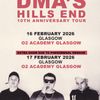 DMA'S HILLS END 10TH ANNIVERSARY TOUR DMA's gig poster
