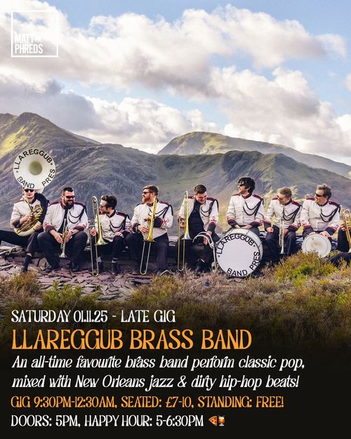 LLAREGGUB BRASS BAND at Matt & Phreds on 1 January 2025 gig poster
