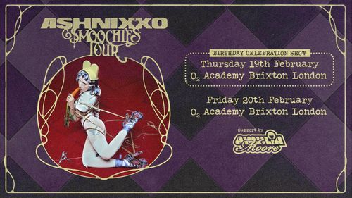 ASHNIXXO SMOOCHIES TOUR