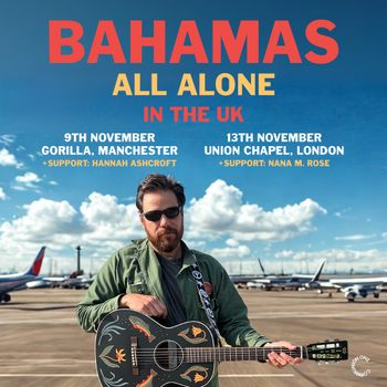 BAHAMAS ALL ALONE IN THE UK