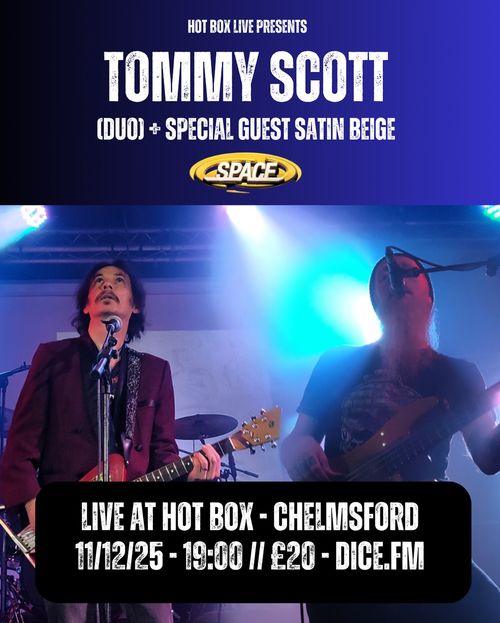 TOMMY SCOTT (DUO) + SPECIAL GUEST SATIN BEIGE