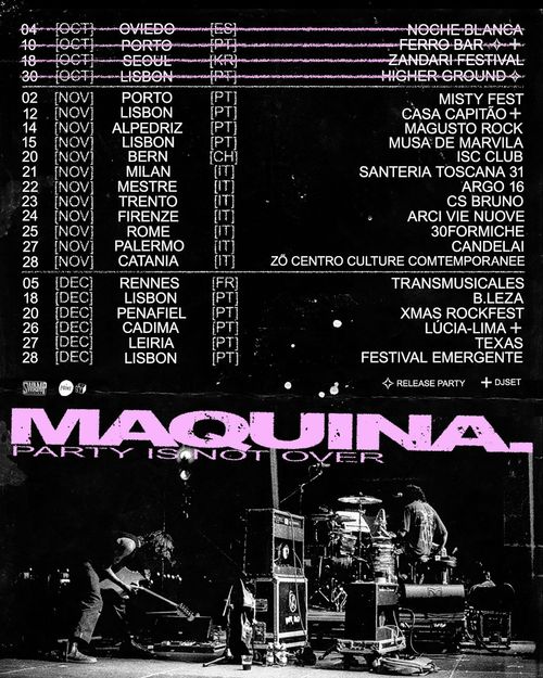 MAQUINA. PARTY IS NOT OVER