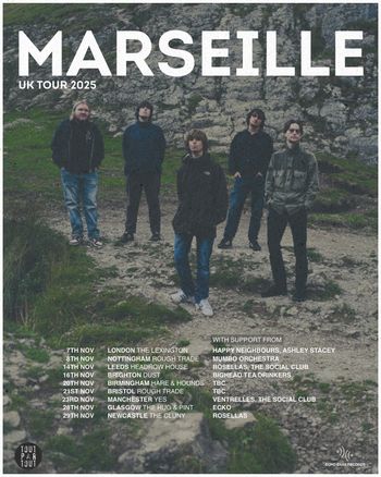 MARSEILLE UK TOUR 2025