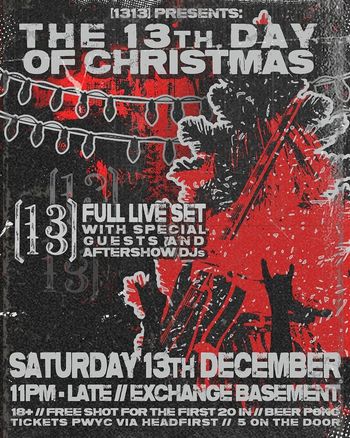 THE 13TH DAY OF CHRISTMAS [13] at Exchange Basement on 13 December 2025 gig poster