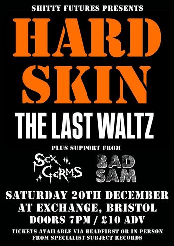 HARD SKIN THE LAST WALTZ