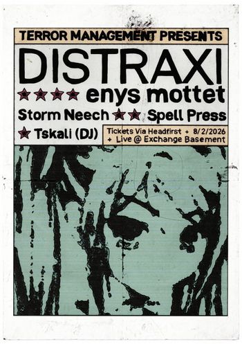 DISTRAXI Spell Press, Storm Neech, enys mottet, tskali at Exchange Basement on 8 February 2026 gig poster