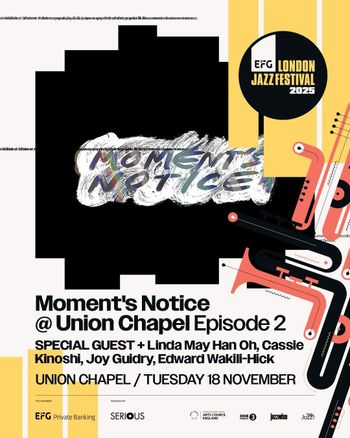 Moment's Notice @ Union Chapel Episode 2