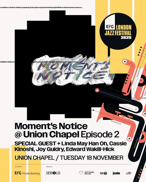 Moment's Notice @ Union Chapel Episode 2