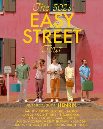 The 502s EASY STREET Tour