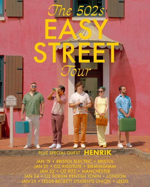 The 502s EASY STREET Tour