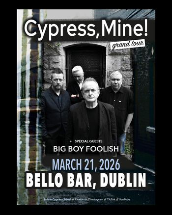 Cypress, Mine! grand tour