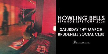 HOWLING BELLS STRANGE LIFE TOUR 2026