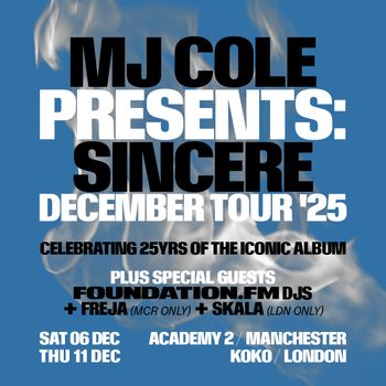 MJ COLE PRESENTS: SINCERE