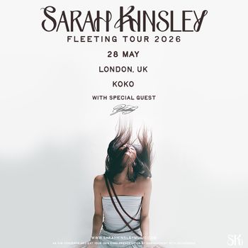 SARAH KINSLEY FLEETING TOUR 2026