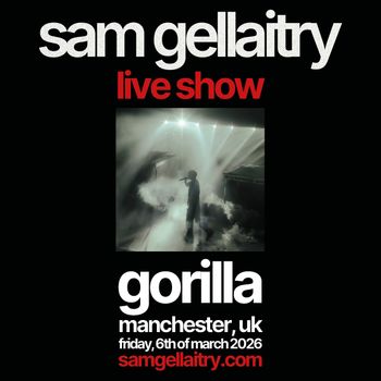 sam gellaity live show