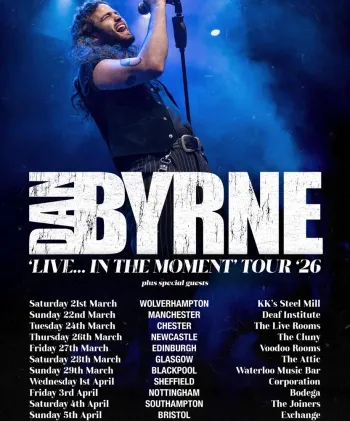 DAN BYRNE 'LIVE... IN THE MOMENT' TOUR '26