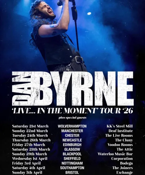 DAN BYRNE 'LIVE... IN THE MOMENT' TOUR '26