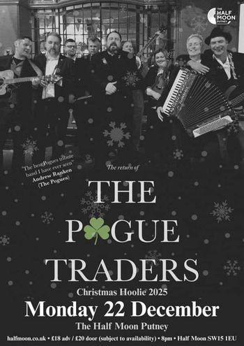 The return of THE POGUE TRADERS