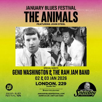 JANUARY BLUES FESTIVAL GENO WASHINGTON & THE RAM JAM BAND, THE ANIMALS january 2026 tour poster