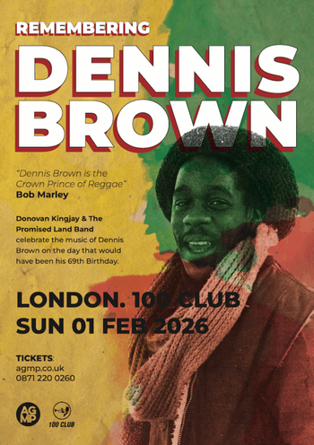 REMEMBERING DENNIS BROWN