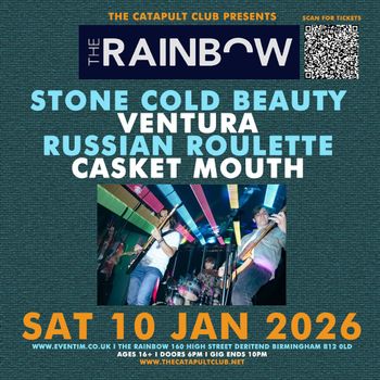 THE RAINBOW VENTURA, CASKET MOUTH, STONE COLD BEAUTY, RUSSIAN ROULETTE at THE RAINBOW on 10 January 2026 gig poster