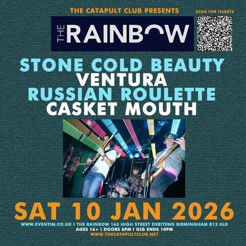 THE RAINBOW VENTURA, CASKET MOUTH, STONE COLD BEAUTY, RUSSIAN ROULETTE at THE RAINBOW on 10 January 2026 gig poster