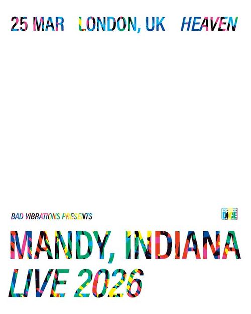 MANDY, INDIANA LIVE 2026 MANDY, INDIANA at Heaven on 25 March 2026 gig poster