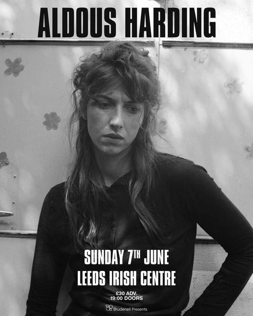 Aldous Harding at Leeds Irish Centre on 7 June 2026 gig poster
