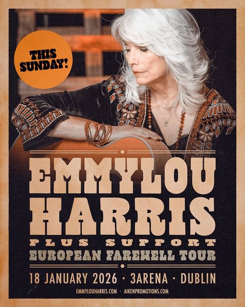 EMMYLOU HARRIS PLUS SUPPORT EUROPEAN FAREWELL TOUR