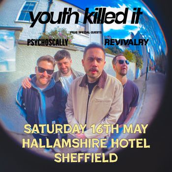 youth killed it Revivalry, psychoscally at HALLAMSHIRE HOTEL on 16 May 2026 gig poster