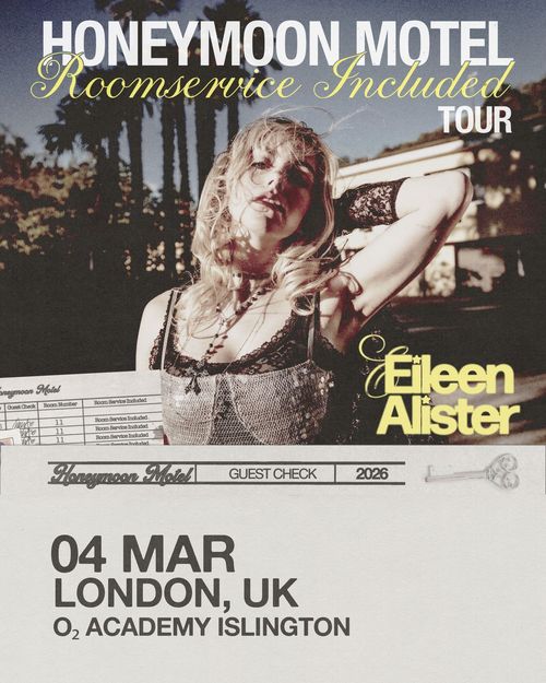 Honeymoon Motel Roomservice Included Tour Eileen Alister at O2 Academy Islington on 4 March 2026 gig poster