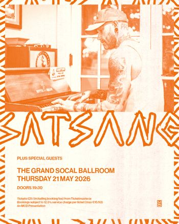 SATSANG at THE GRAND SOCAL BALLROOM on 21 May 2026 gig poster