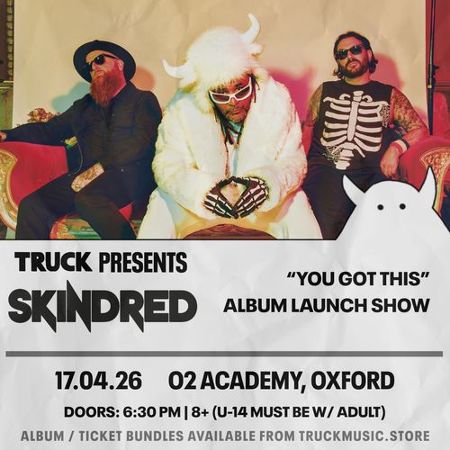 YOU GOT THIS SKINDRED at O2 Academy on 17 April 2026 gig poster