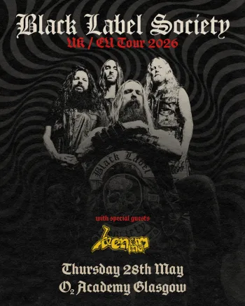 Black Label Society UK / EU Tour 2026 Venom Inc, Black Label Society at O2 Academy Glasgow on 28 May 2026 gig poster