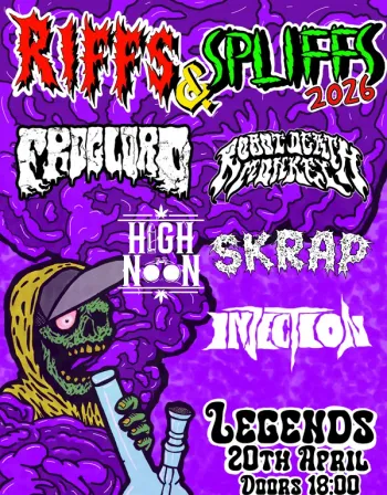 RIFFS & SPLIFFS 2026 HIGH NOON, FURT DEATH TRUCKER, SKRAP, CROWD, INJECTION at Legends on 20 April 2026 gig poster