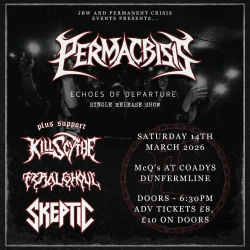 Echoes of Departure Skeptic, Permacrisis, FZBALGHUL, KILLSCYTHE at McQ's at Coadys on 14 March 2026 gig poster
