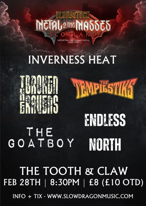 BLOODSTOCK METAL 2 THE MASSES SCOTLAND The Tempilstiks, Broken Ravens, Endless North, The Goatboy at The Tooth & Claw on 28 February 2026 gig poster