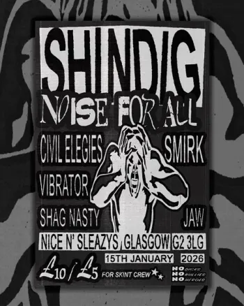 SHINDIG Smirk, Jaw, Vibrator, Civil Elegies, Shag Nasty at Nice N' Sleazys on 15 January 2026 gig poster