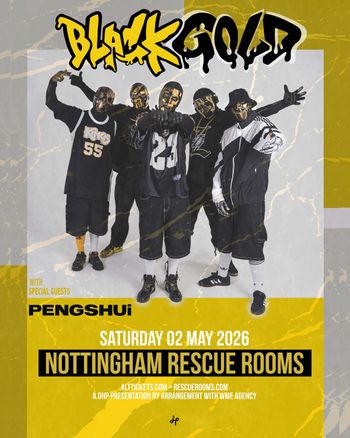 BLACK GOLD PENGSHUI at Rescue Rooms on 2 May 2026 gig poster
