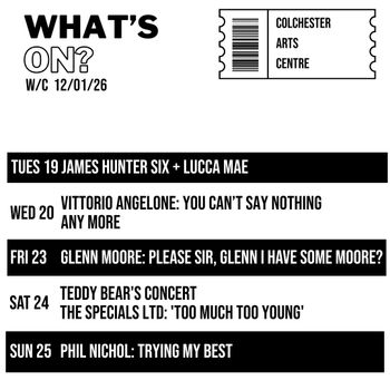 What's on Colchester Arts Center THE SPECIALS LTD., Lucca Mae, JAMES HUNTER SIX, GLENN MOORE january 2026 tour poster