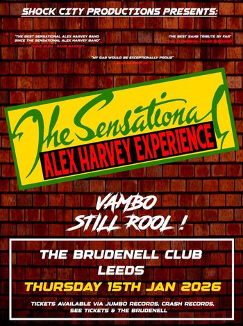 The Sensational Alex Harvey Experience Vambo, Still Rool! at The Brudenell Club on 15 January 2026 gig poster