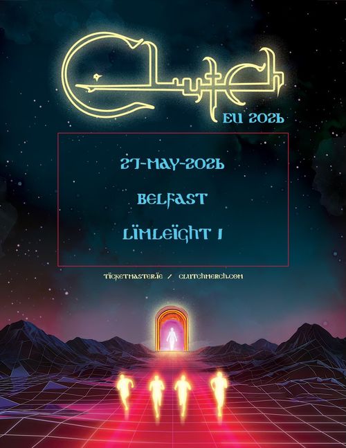 Clutch EU 2025 Clutch at Limelight 1 on 27 May 2025 gig poster