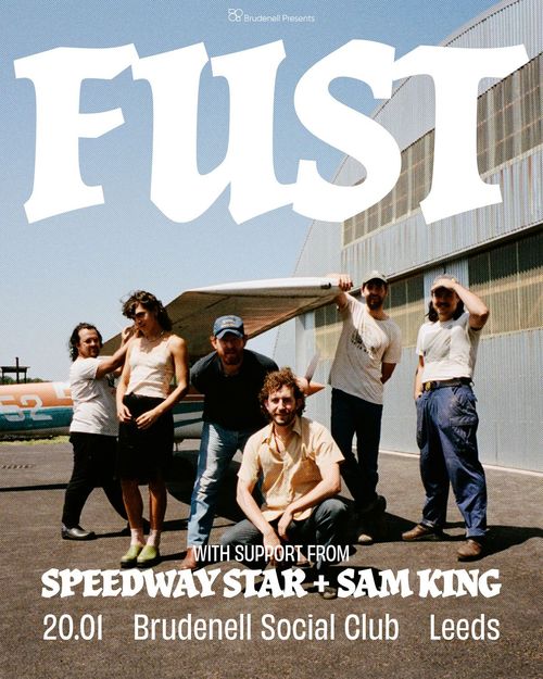 FUST SPEEDWAY STAR, SAM KING at Brudenell Social Club on 20 January 2026 gig poster