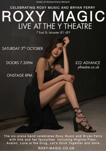 ROXY MAGIC at Y Theatre on 3 October 2026 gig poster