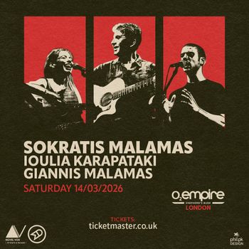 Sokratis Malamas Ioulia Karapataki, Giannis Malamas at O2 Empire on 14 March 2026 gig poster