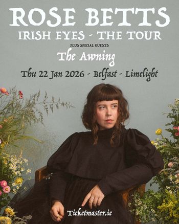 ROSE BETTS IRISH EYES - THE TOUR Rose Betts, The Awning at Limelight on 22 January 2026 gig poster