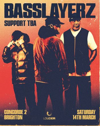 BASSLAYERZ at Concorde 2 on 14 March 2026 gig poster